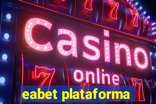 eabet plataforma